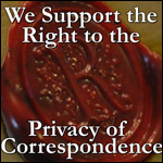 We support the right to the privacy of correspondence!